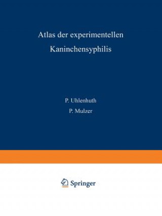 Book Atlas Der Experimentellen Kaninchensyphilis P. Uhlenhuth
