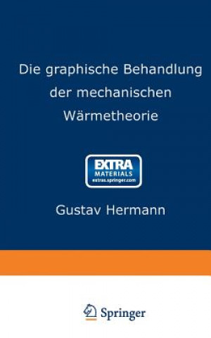 Kniha Die Graphische Behandlung Der Mechanischen Warmetheorie Gustav Hermann