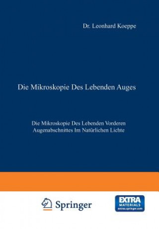 Carte Die Mikroskopie Des Lebenden Auges Leonhard Koeppe