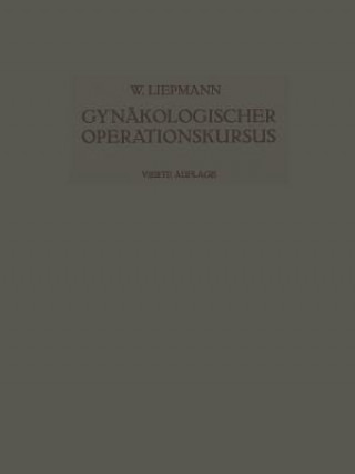 Carte Der Gynakologische Operationskursus Wilhelm Liepmann