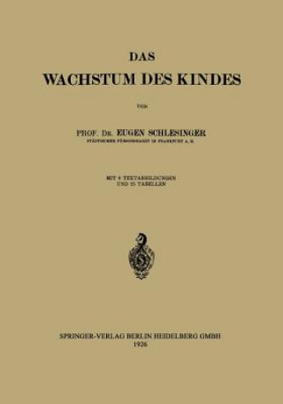 Könyv Das Wachstum Des Kindes Eugen Schlesinger