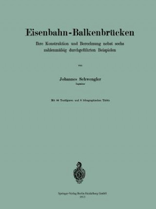 Kniha Eisenbahn-Balkenbrucken Johannes Schwengler