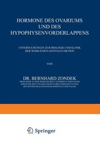 Knjiga Hormone Des Ovariums Und Des Hypophysenvorderlappens Bernhard Zondek