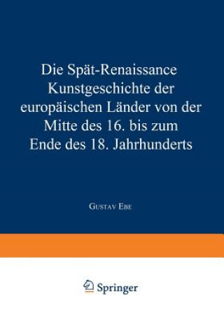 Carte Die Spat-Renaissance Gustav Ebe
