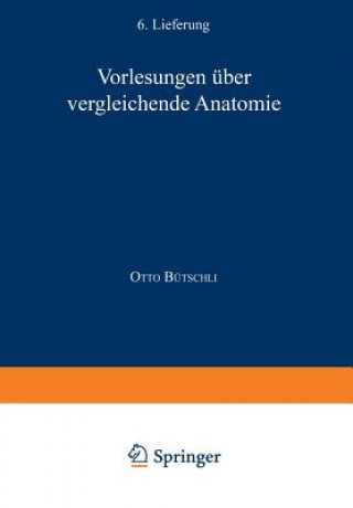 Kniha Vorlesungen  ber Vergleichende Anatomie Otto Bütschli