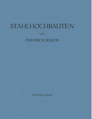 Kniha Stahlhochbauten Friedrich Bleich