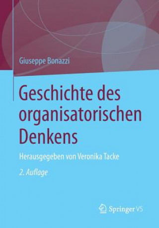 Könyv Geschichte Des Organisatorischen Denkens Giuseppe Bonazzi