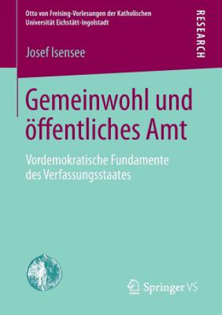 Kniha Gemeinwohl Und OEffentliches Amt Josef Isensee