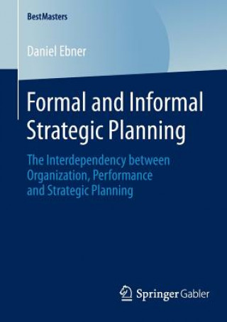 Kniha Formal and Informal Strategic Planning Daniel Ebner