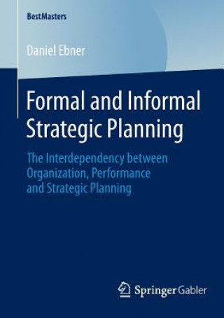 Knjiga Formal and Informal Strategic Planning Daniel Ebner