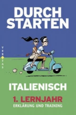 Livre Durchstarten - Italienisch - Neubearbeitung - 1. Lernjahr Laura Ritt-Massera