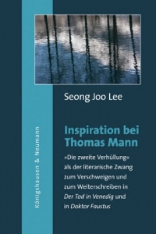 Könyv Inspiration bei Thomas Mann Seong J. Lee