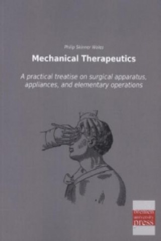 Libro Mechanical Therapeutics Philip Skinner Wales