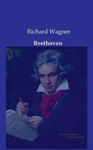 Knjiga Beethoven Richard (Princeton Ma) Wagner