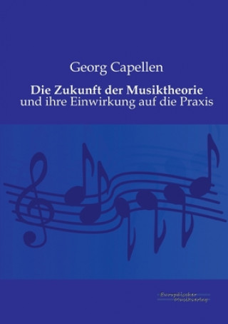 Carte Zukunft der Musiktheorie Georg Capellen