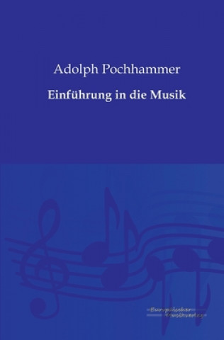 Carte Einfuhrung in die Musik Adolph Pochhammer
