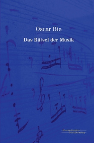 Kniha Ratsel der Musik Oscar Bie