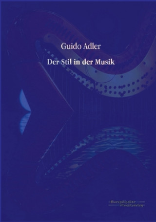 Buch Stil in der Musik Guido Adler