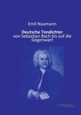 Kniha Deutsche Tondichter Emil Naumann