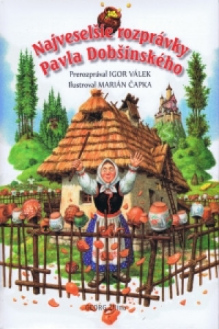 Book Najveselšie rozprávky Pavla Dobšinského Igor Válek