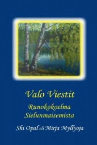 Libro Valo Viestit Mirja Myllyoja