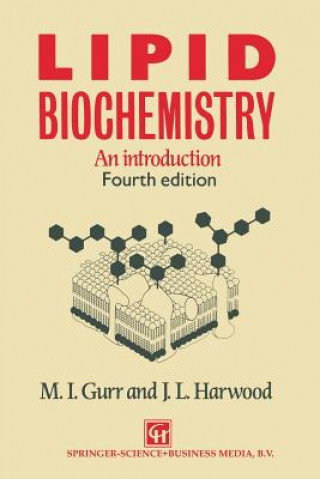 Kniha Lipid Biochemistry J.L. Harwood