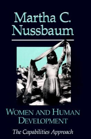Kniha Women and Human Development Martha C. Nussbaum
