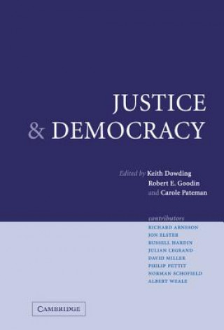 Kniha Justice and Democracy Keith Dowding