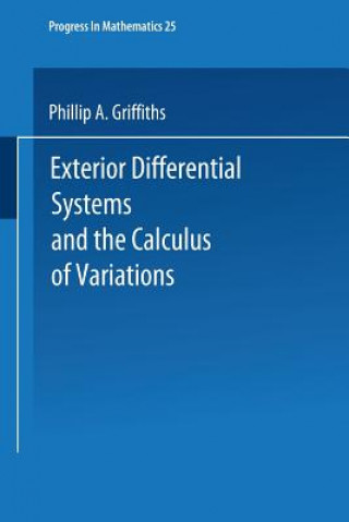 Kniha Exterior Differential Systems and the Calculus of Variations P.A. Griffiths
