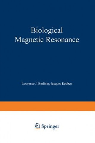 Książka Biological Magnetic Resonance Lawrence J. Berliner