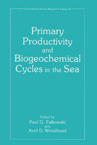 Carte Primary Productivity and Biogeochemical Cycles in the Sea Paul G. Falkowski