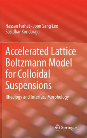 Książka Accelerated Lattice Boltzmann Model for Colloidal Suspensions Joon Sang Lee