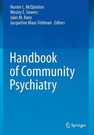 Kniha Handbook of Community Psychiatry Hunter L. McQuistion