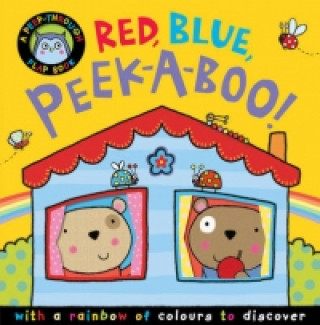 Книга Red, Blue, Peek-a-Boo Annette Rusling