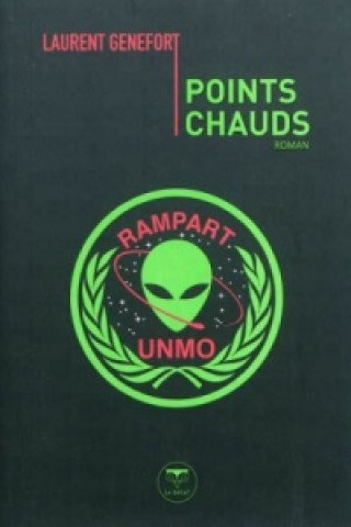 Knjiga Points chauds Laurent Genefort