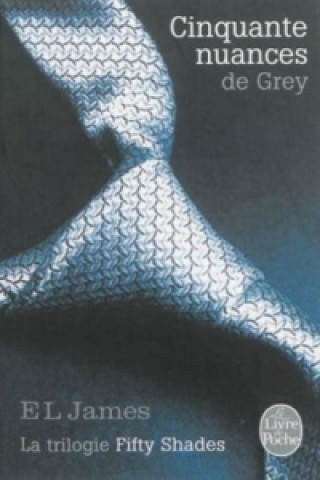 Knjiga Cinquante nuances de Grey E. L. James