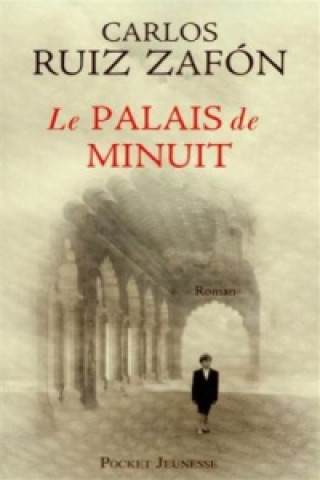 Kniha Cycle de la brume 2/Le palais de minuit Carlos Ruiz Zafón