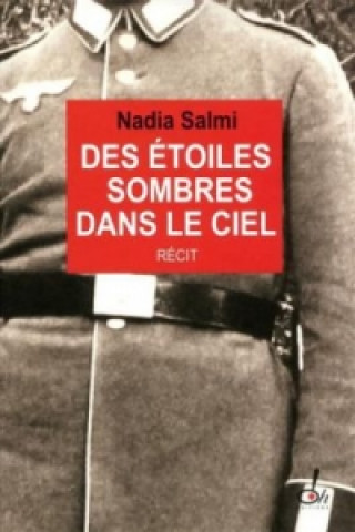 Kniha Des étoiles sombres dans le ciel Nadia Salmi