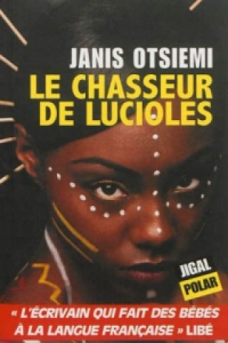 Libro Le chasseur de lucioles Janis Otsiemi