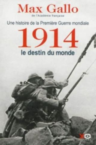 Libro 1914 le destin du monde Max Gallo