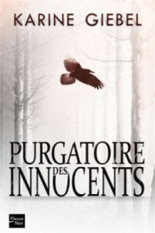 Kniha Purgatoire des innocents Karine Giebel