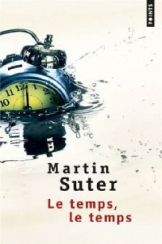 Książka Le temps, le temps Martin Suter