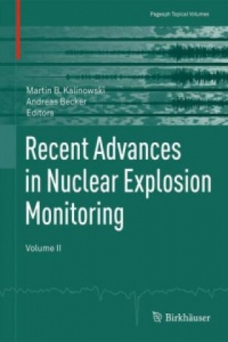 Книга Recent Advances in Nuclear Explosion Monitoring Andreas Becker