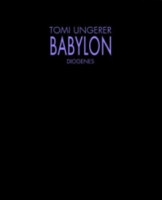 Könyv Babylon Tomi Ungerer