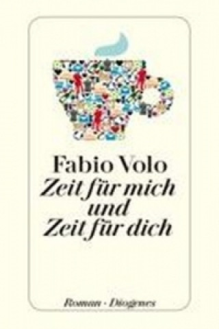 Kniha Zeit für mich und Zeit für dich Fabio Volo