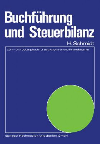 Kniha Buchfuhrung Und Steuerbilanz Harald Schmidt