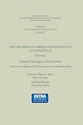 Libro Archive of Ammon Scholasticus of Panopolis William H. Willis