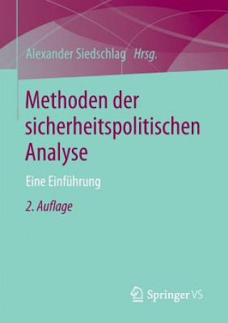 Könyv Methoden Der Sicherheitspolitischen Analyse Alexander Siedschlag