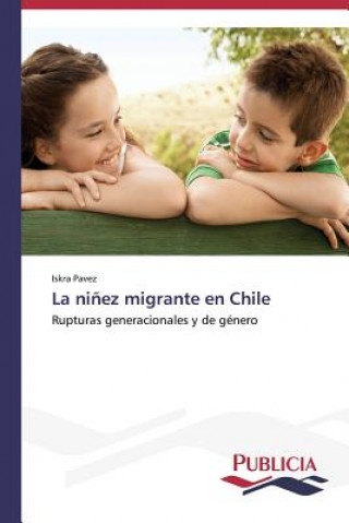 Książka ninez migrante en Chile Iskra Pavez