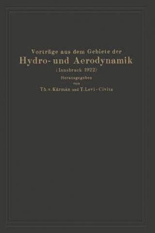 Kniha Vortr ge Aus Dem Gebiete Der Hydro- Und Aerodynamik (Innsbruck 1922) A.G. v. Baumhauer